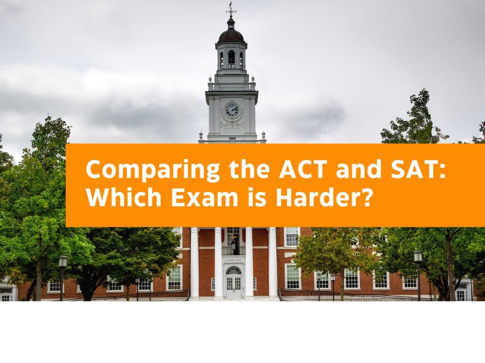 Comparing the ACT and SAT: Which Exam is Harder?‍