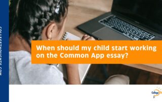 When should my child start working on the Common App essay
